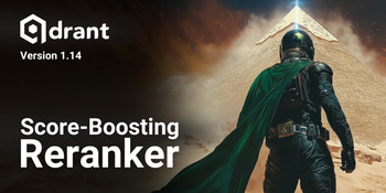 Qdrant 1.14 - Reranking Support & Extensive Resource Optimizations